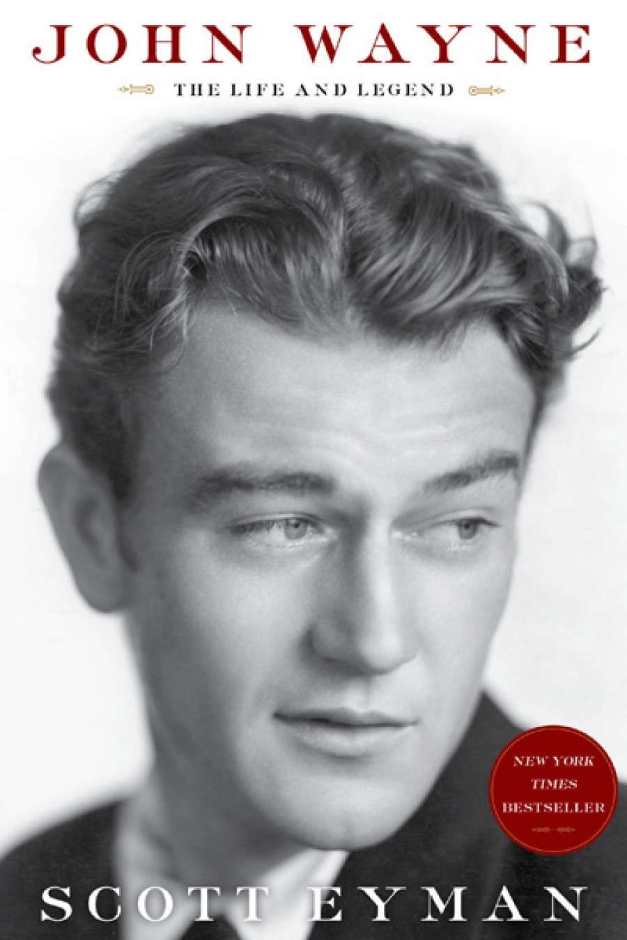 Philippa Hawker reviews John Wayne by Scott Eyman