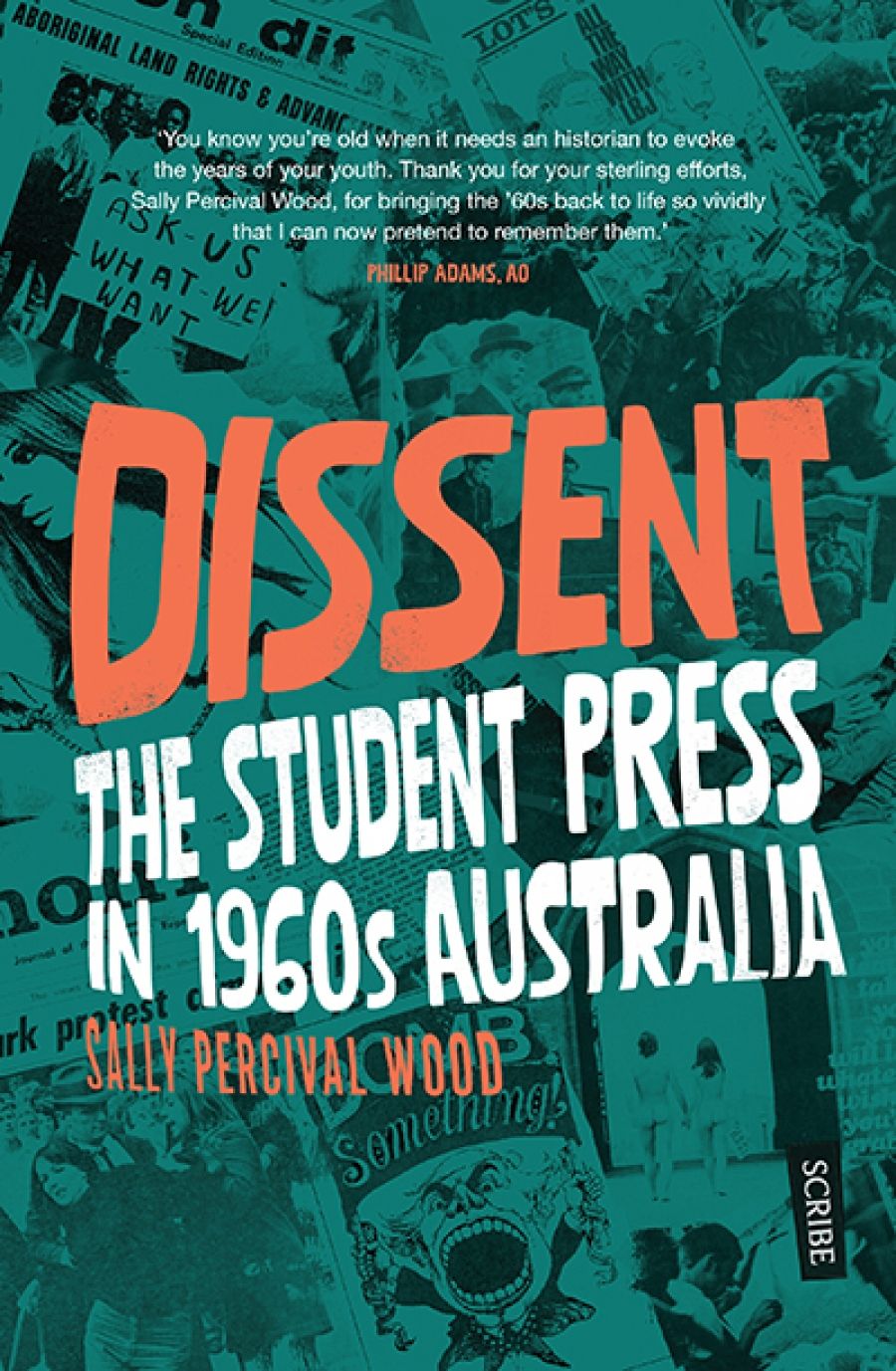 Blanche Clark reviews Dissent: The student press in 1960s Australia by Sally Percival Wood