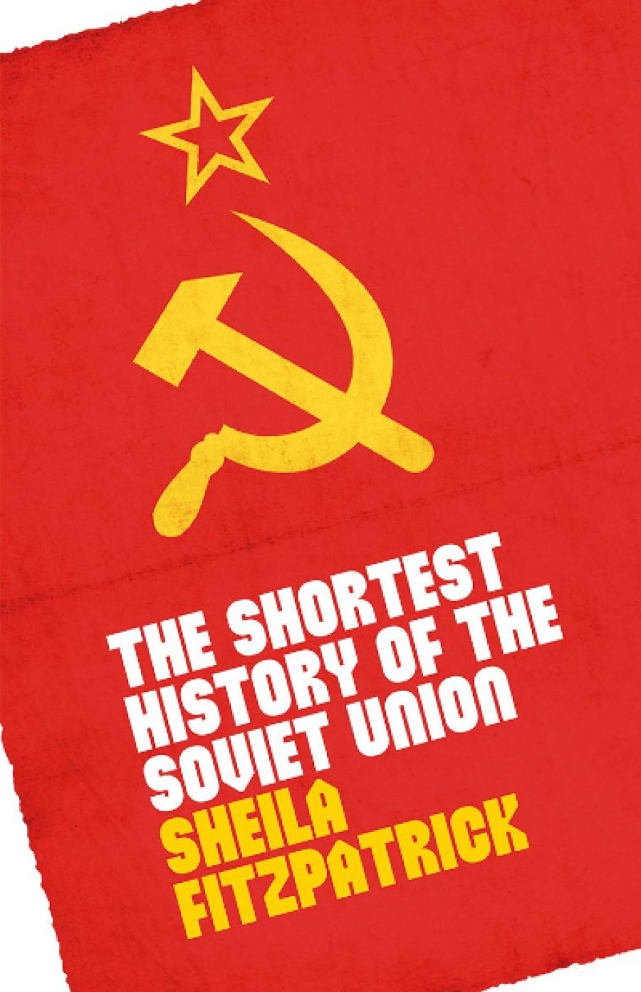 Luke Stegemann reviews The Shortest History of the Soviet Union by Sheila Fitzpatrick and Collapse: The fall of the Soviet Union by Vladislav M. Zubok