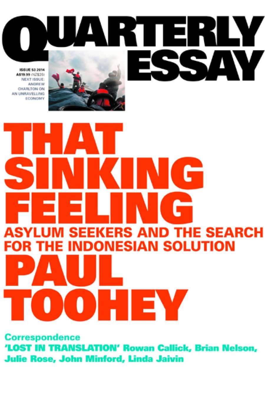 Stephen Atkinson reviews That Sinking Feeling: Asylum Seekers and the search for the Indonesian Solution (Quarterly Essay 53) by Paul Toohey