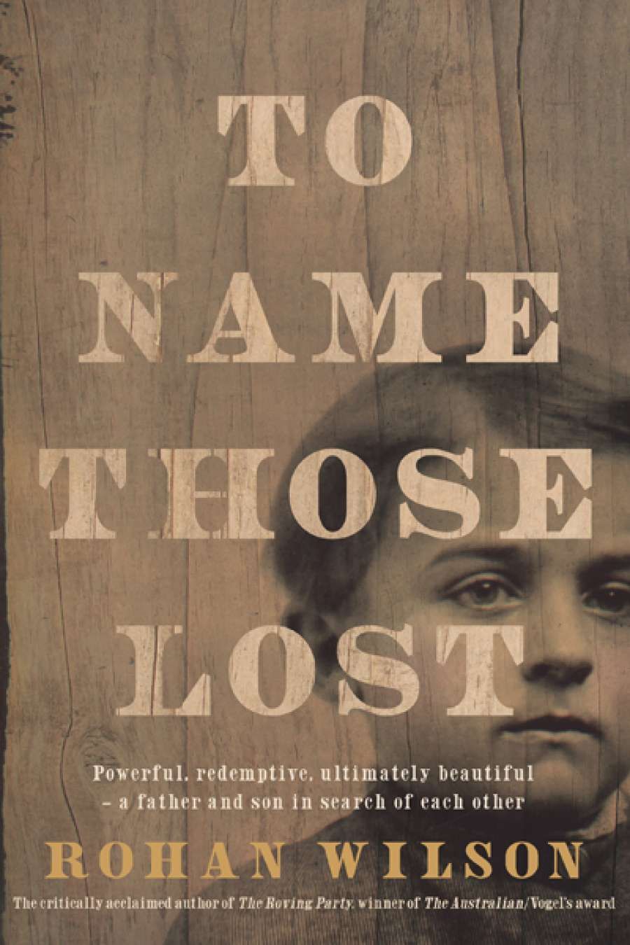 David Whish-Wilson reviews To Name Those Lost by Rohan Wilson