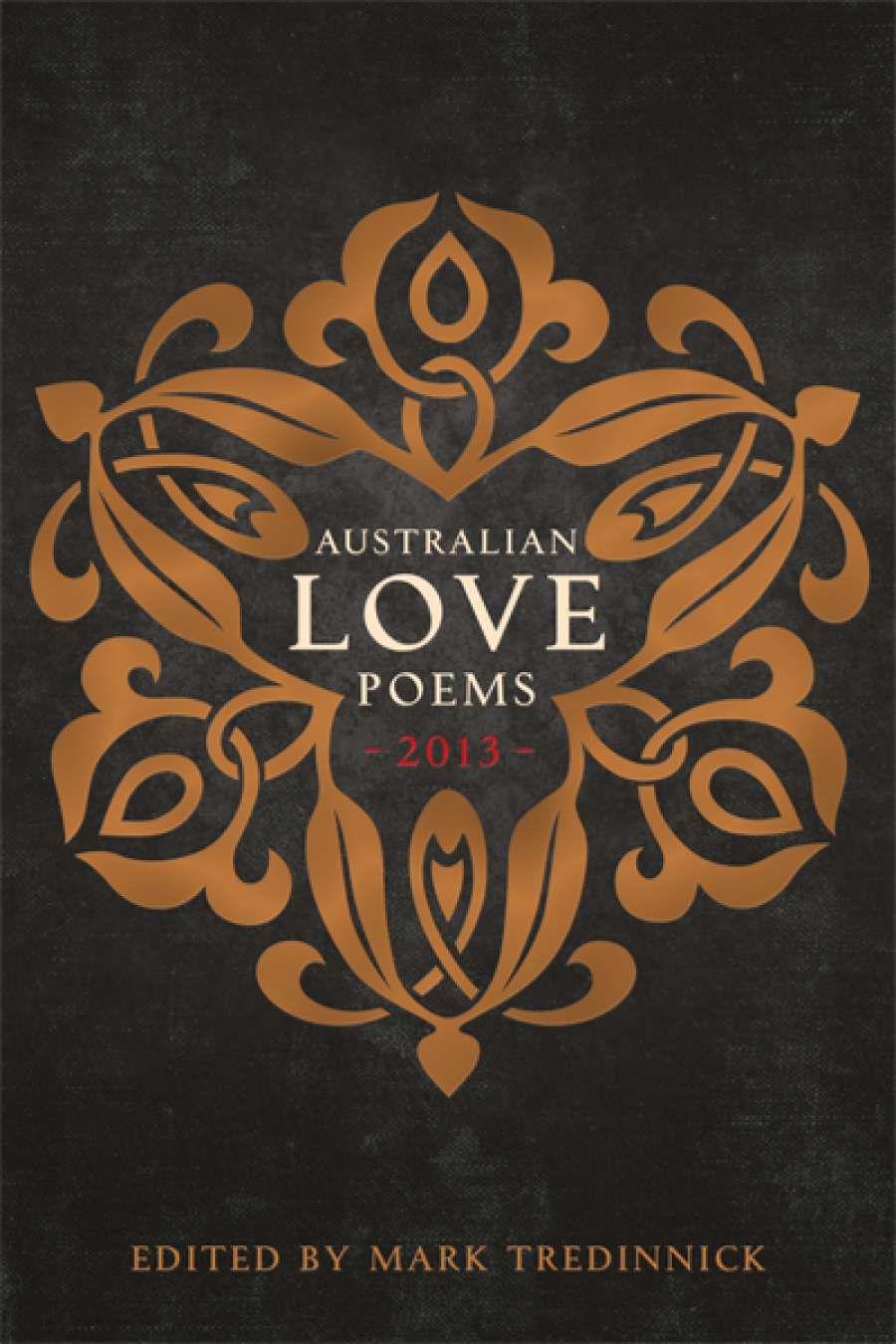 Peter Kenneally reviews Australian Love Poems 2013 by Mark Tredinnick