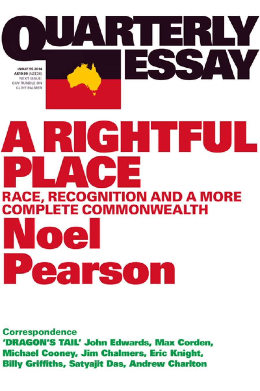 Jon Altman reviews A Rightful Place: Race, recognition and a more complete commonwealth (Quarterly Essay 55) by Noel Pearson