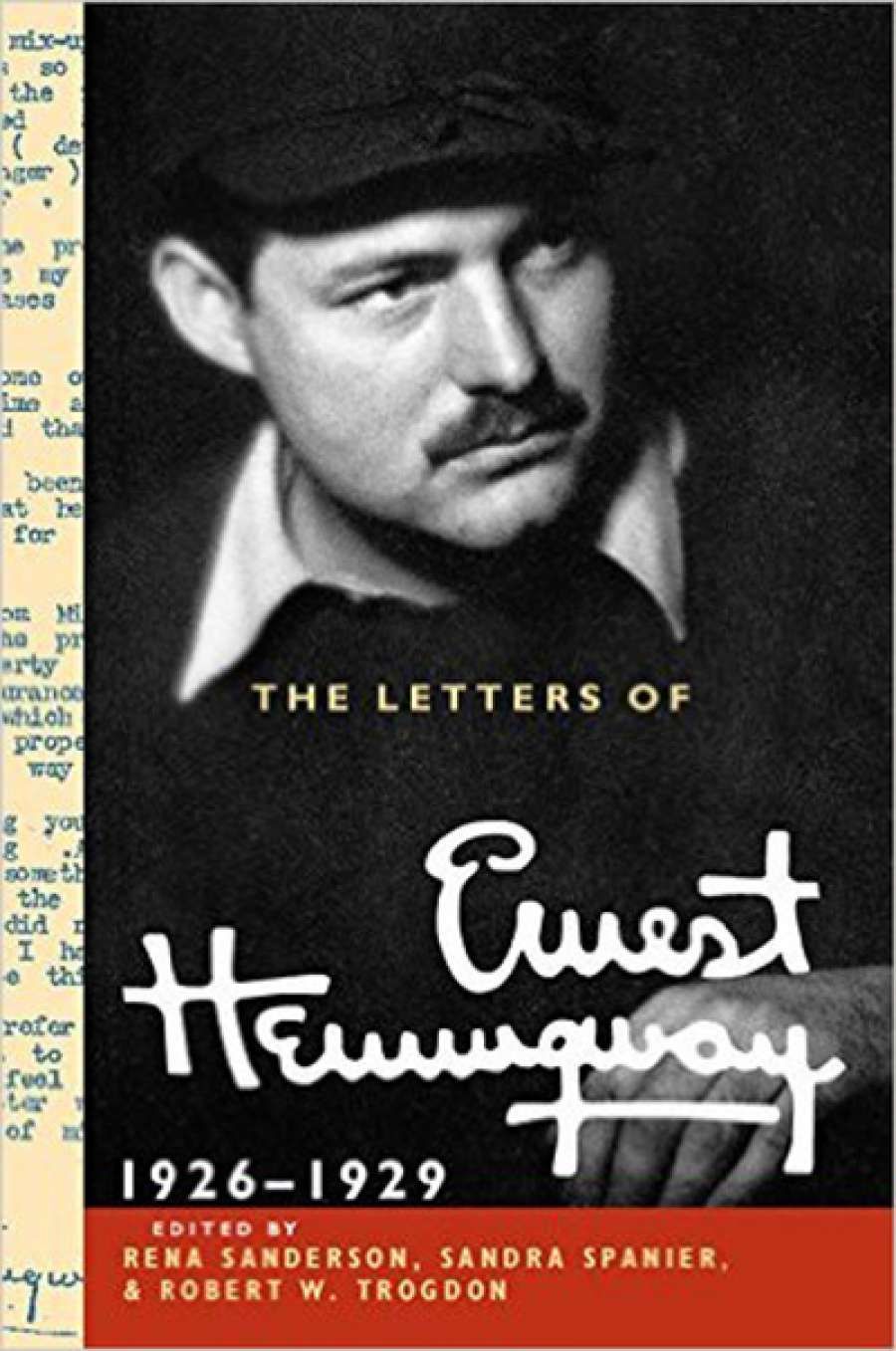 James McNamara reviews The Letters of Ernest Hemingway, Volume 3: 1926-1929 edited by Rena Sanderson, Sandra Spanier, and Robert W. Trogdon