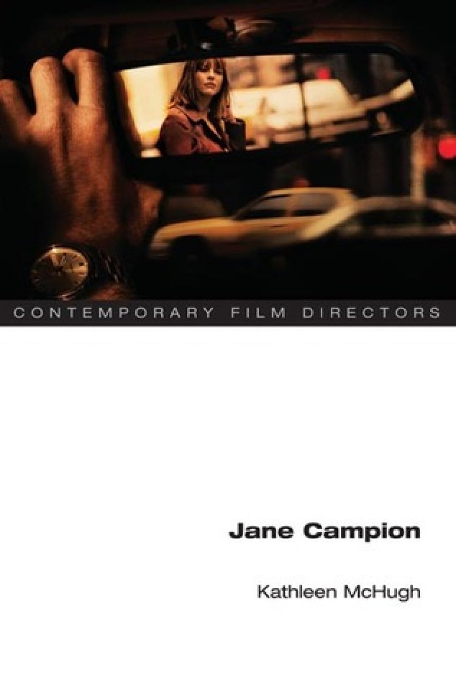Jake Wilson reviews Jane Campion by Kathleen McHugh