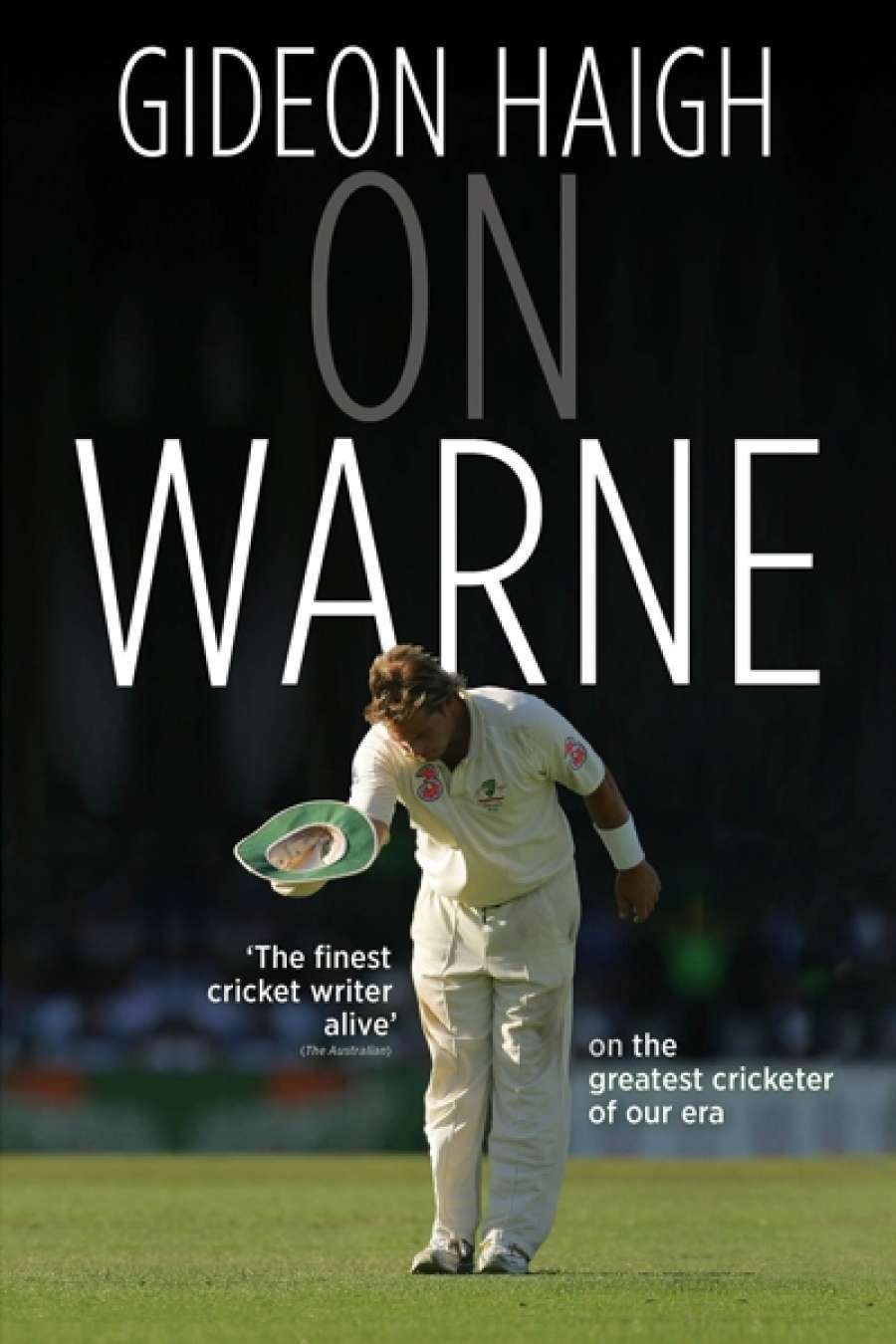 Brian Matthews reviews On Warne by Gideon Haigh