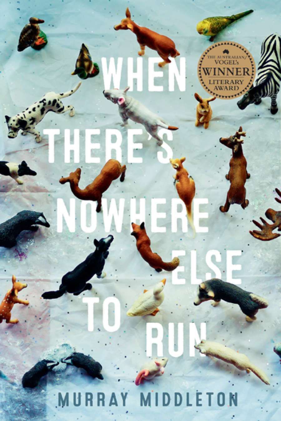 Laurie Steed reviews When Theres Nowhere Else to Run by Murray Middleton