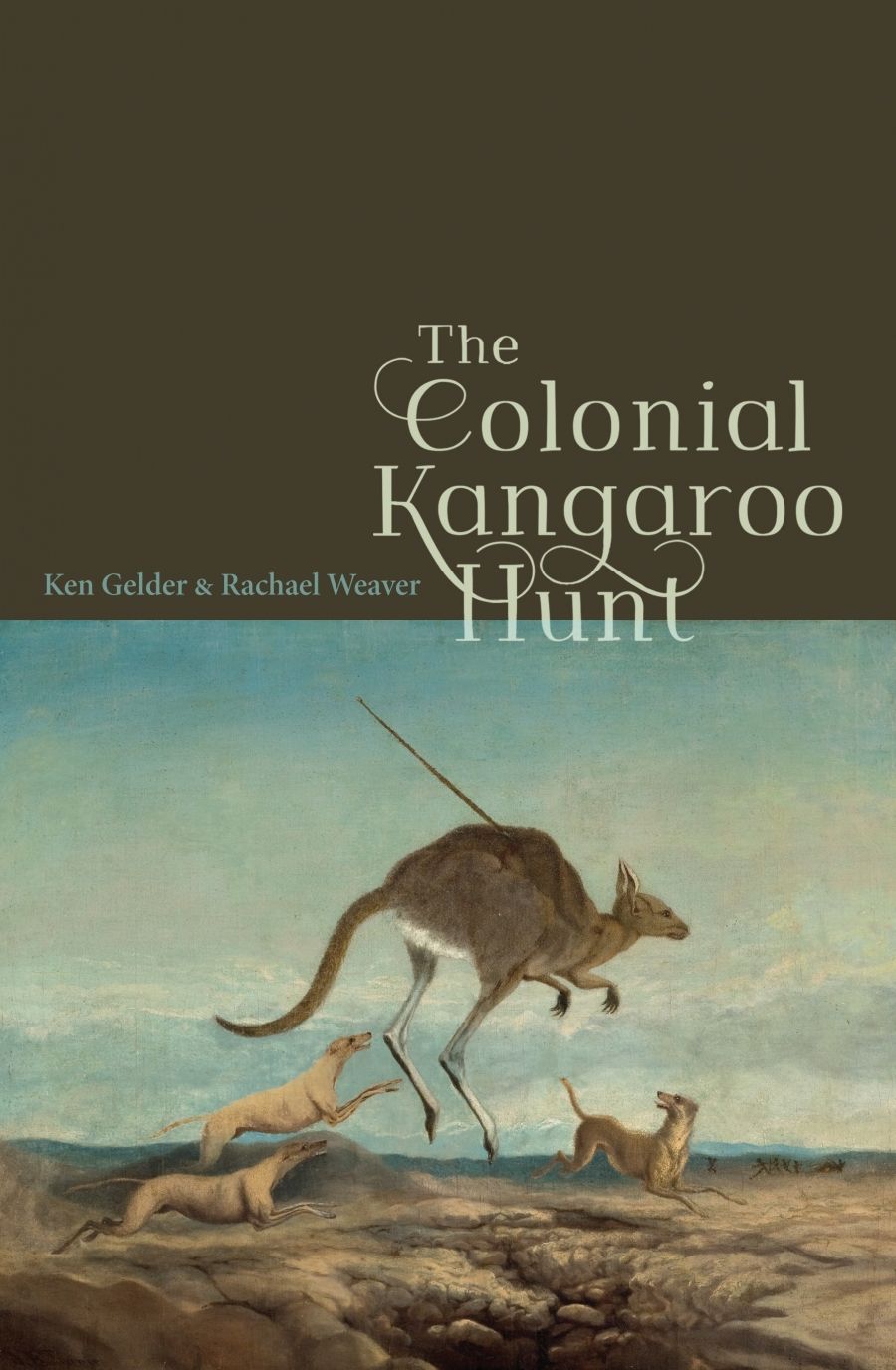 Danielle Clode reviews The Colonial Kangaroo Hunt by Ken Gelder and Rachael Weaver