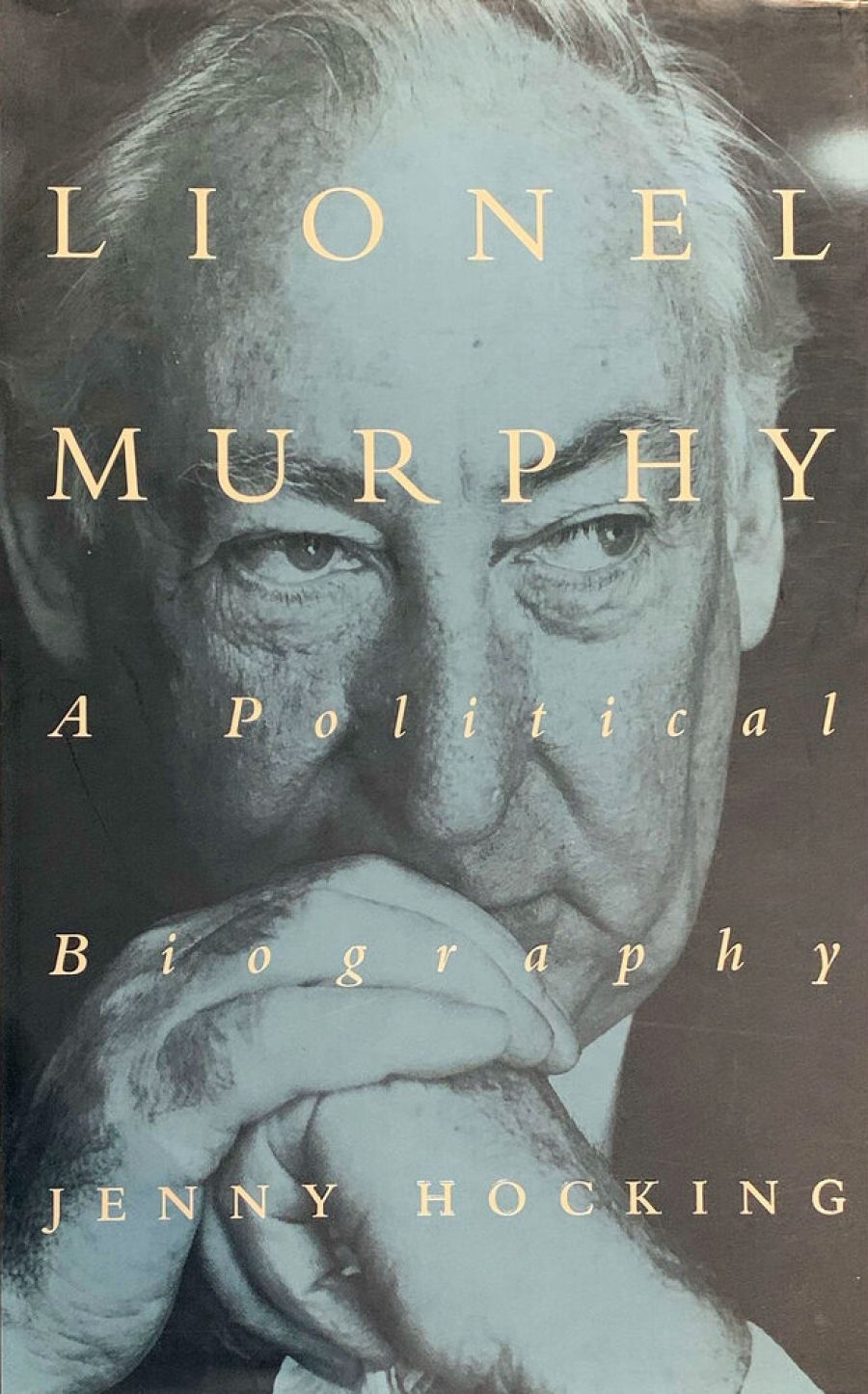 James Walter reviews Lionel Murphy: A political biography by Jenny Hocking