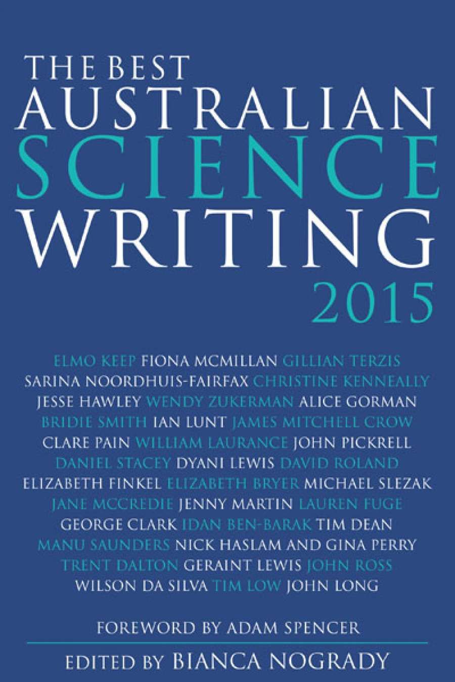 Danielle Clode reviews The Best Australian Science Writing 2015 edited by Bianca Nogrady