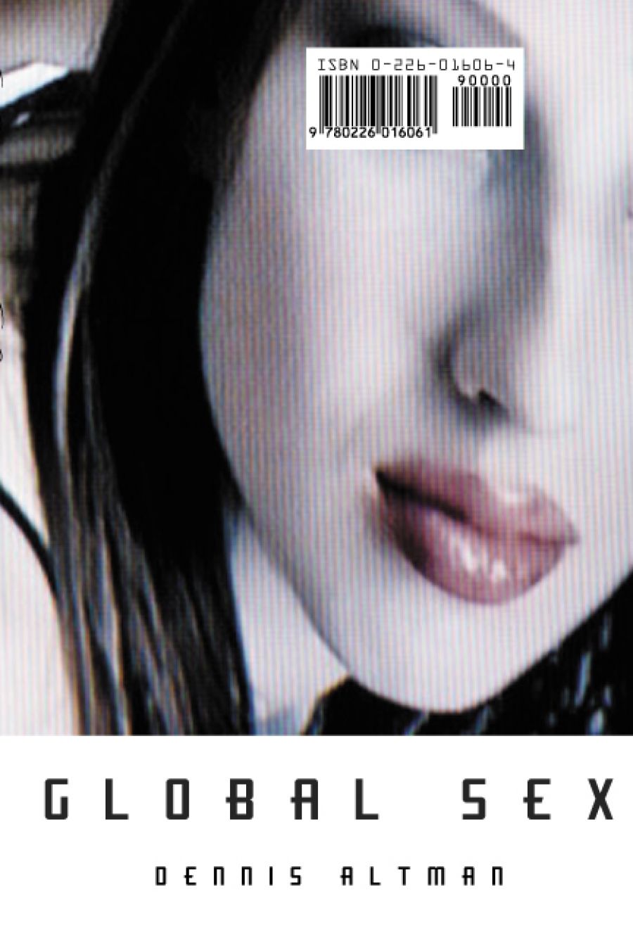 Robert Reynolds reviews Global Sex by Dennis Altman