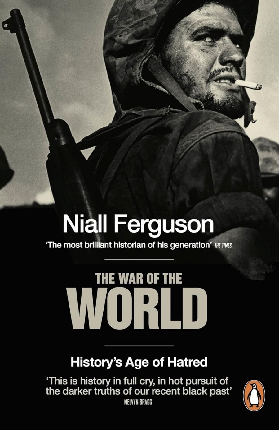 Geoffrey Blainey reviews The War of the World: History’s age of hatred by Niall Ferguson