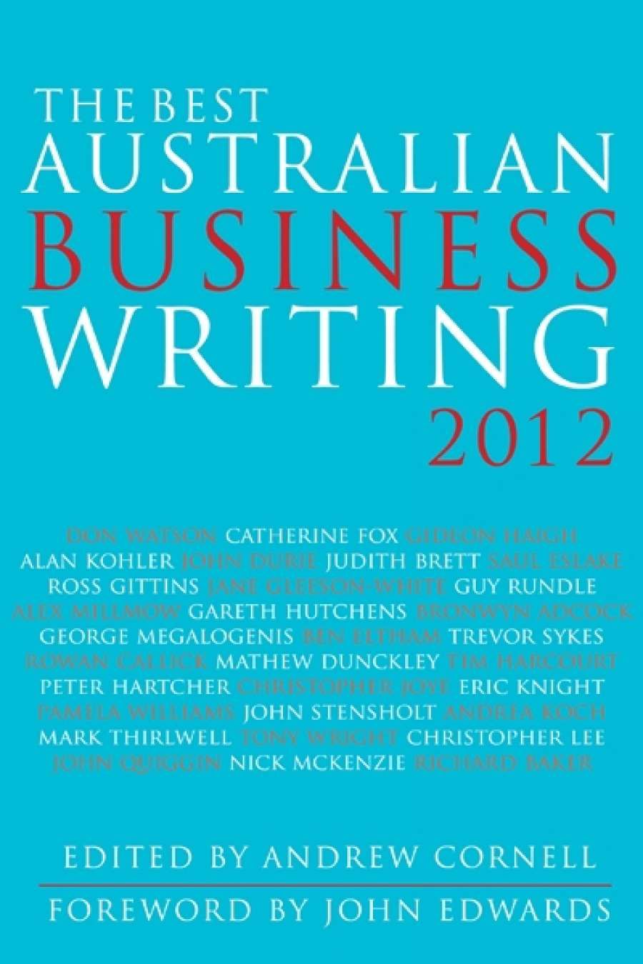 Gillian Terzis reviews The Best Australian Business Writing 2012 edited by Andrew Cornell