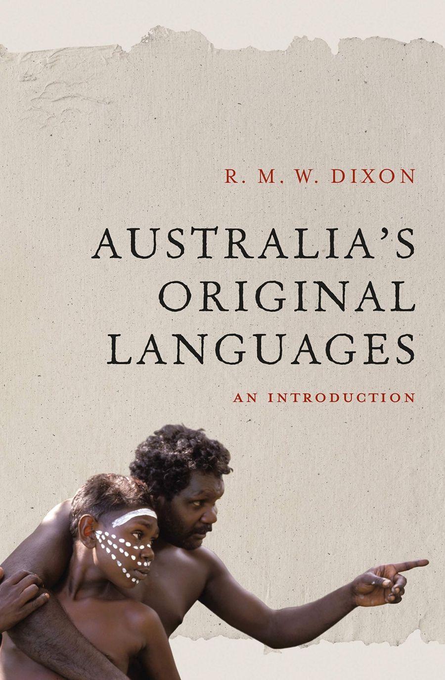 Bruce Moore reviews Australia’s Original Languages: An introduction by R.M.W. Dixon