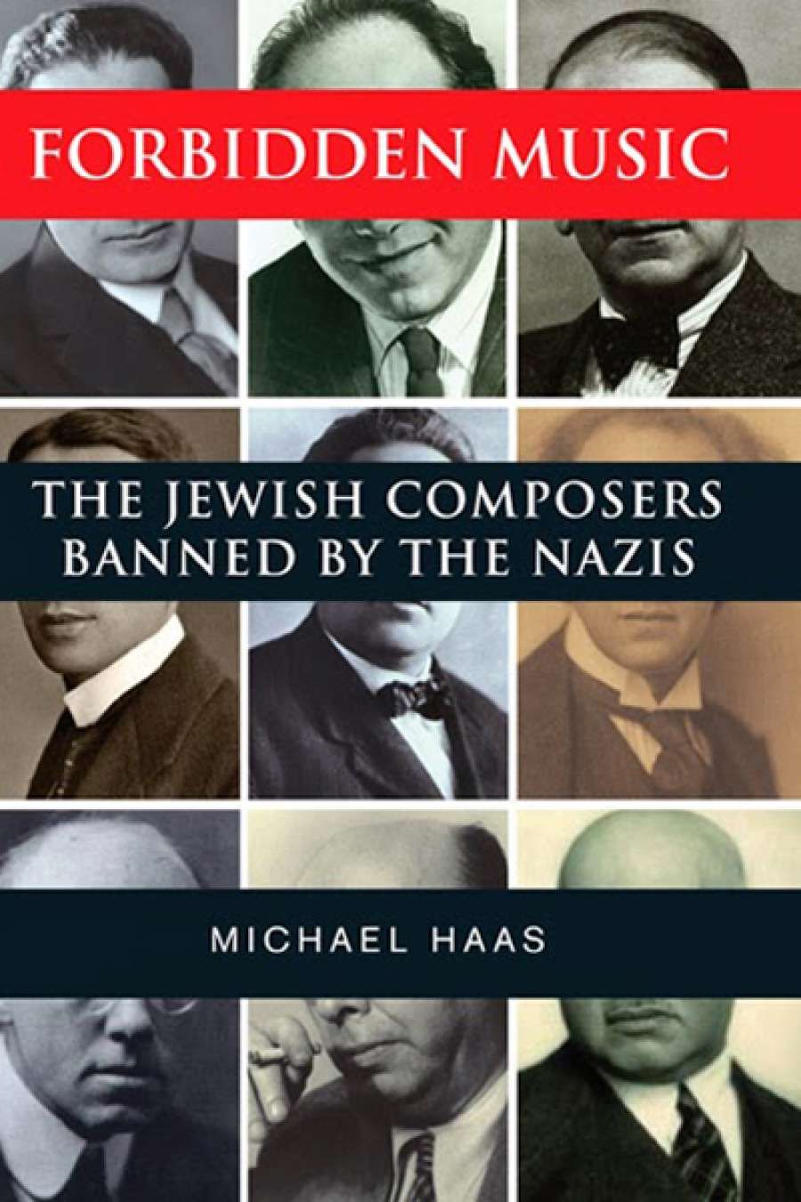 Michael Morley reviews Forbidden Music: The Jewish composers banned by the Nazis by Michael Haas and Hollywood and Hitler by Thomas Doherty
