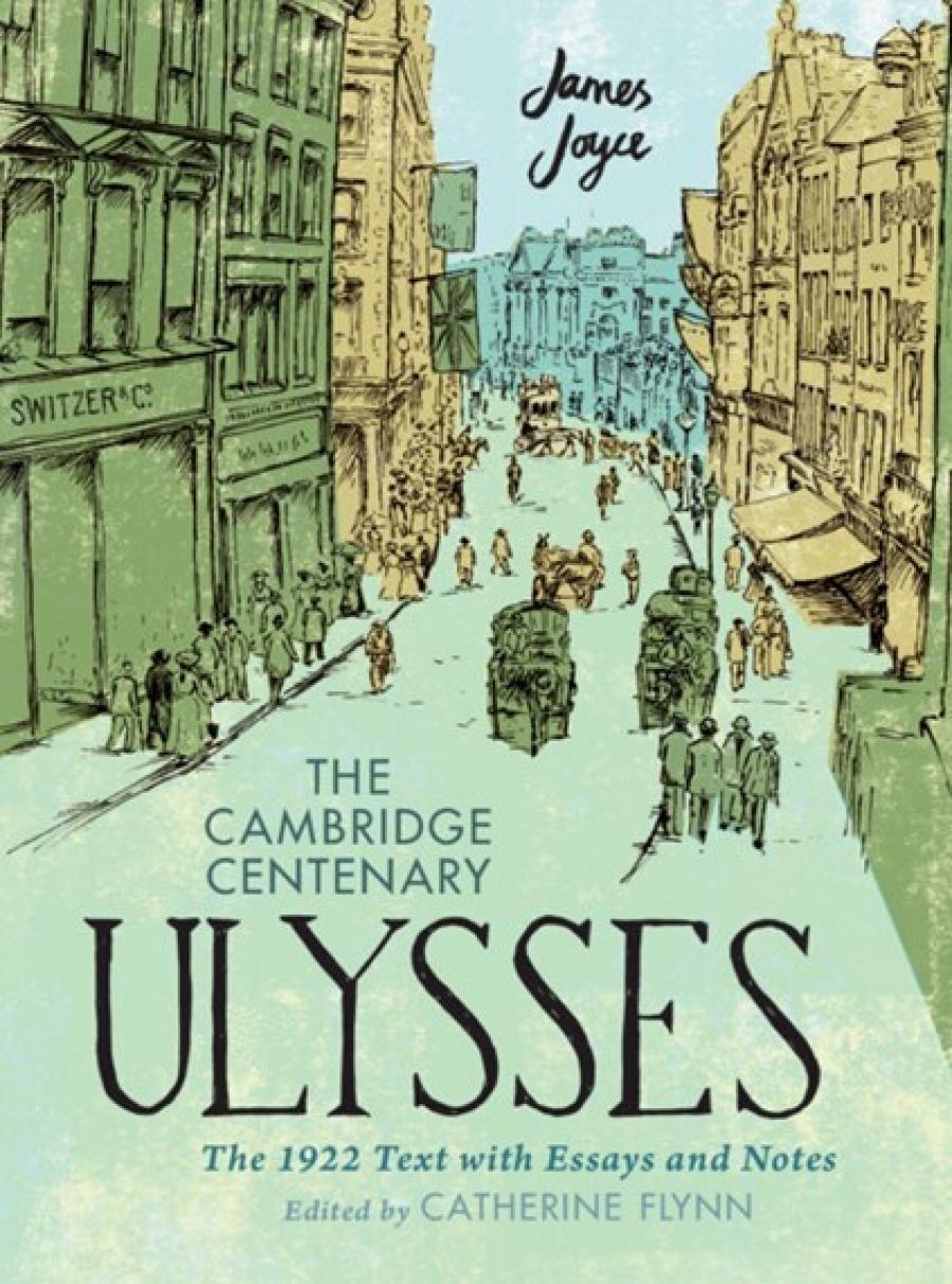Ronan McDonald reviews The Cambridge Centenary Ulysses: The 1922 text with essays and notes by James Joyce, edited by Catherine Flynn