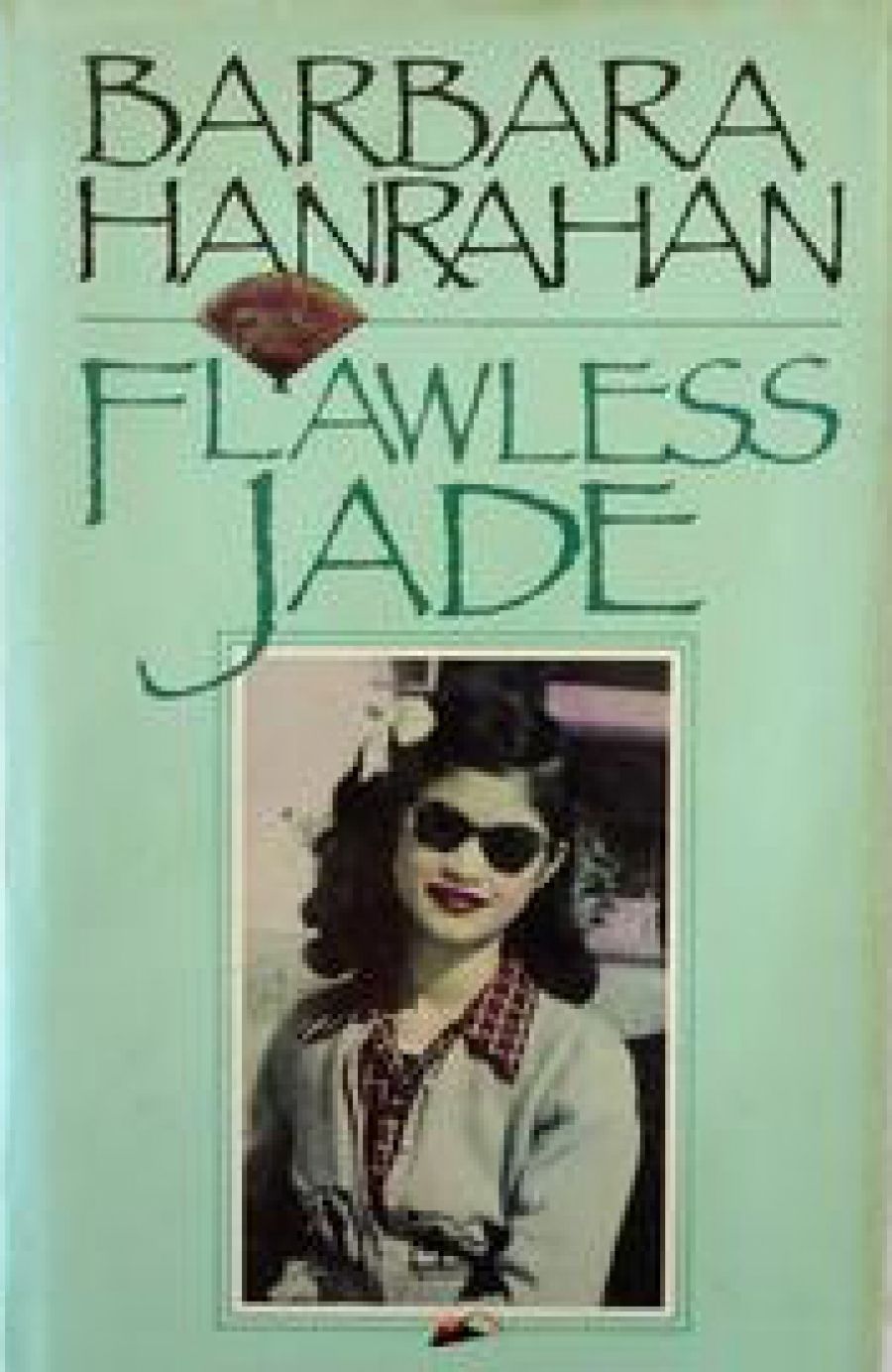 Don Dunstan reviews Flawless Jade by Barbara Hanrahan