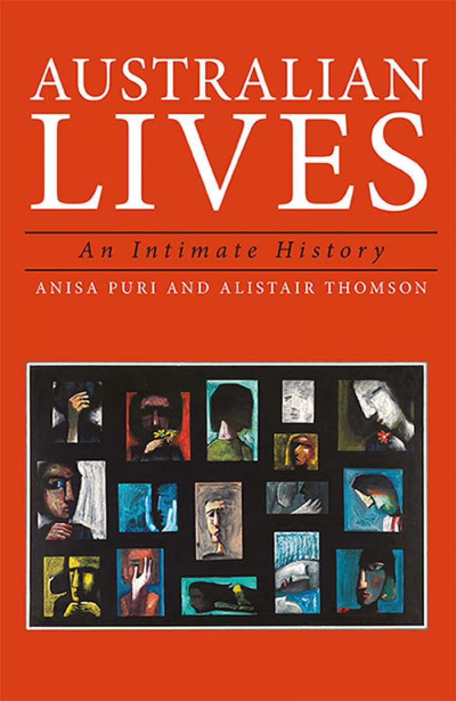 Agnes Nieuwenhuizen reviews Australian Lives: An intimate history by Anisa Puri and Alistair Thomson