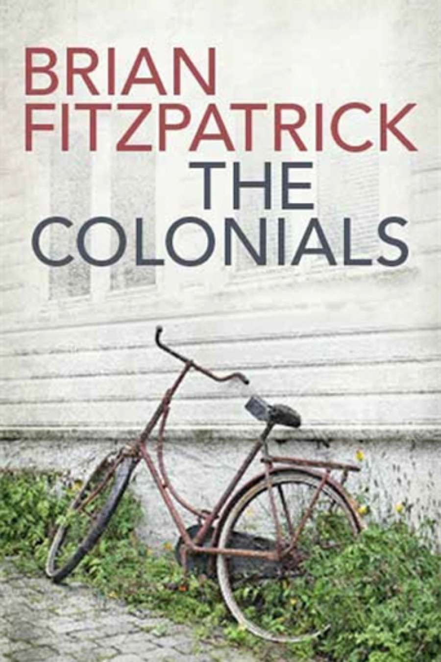 Michael McGirr reviews The Colonials by Brian Fitzpatrick