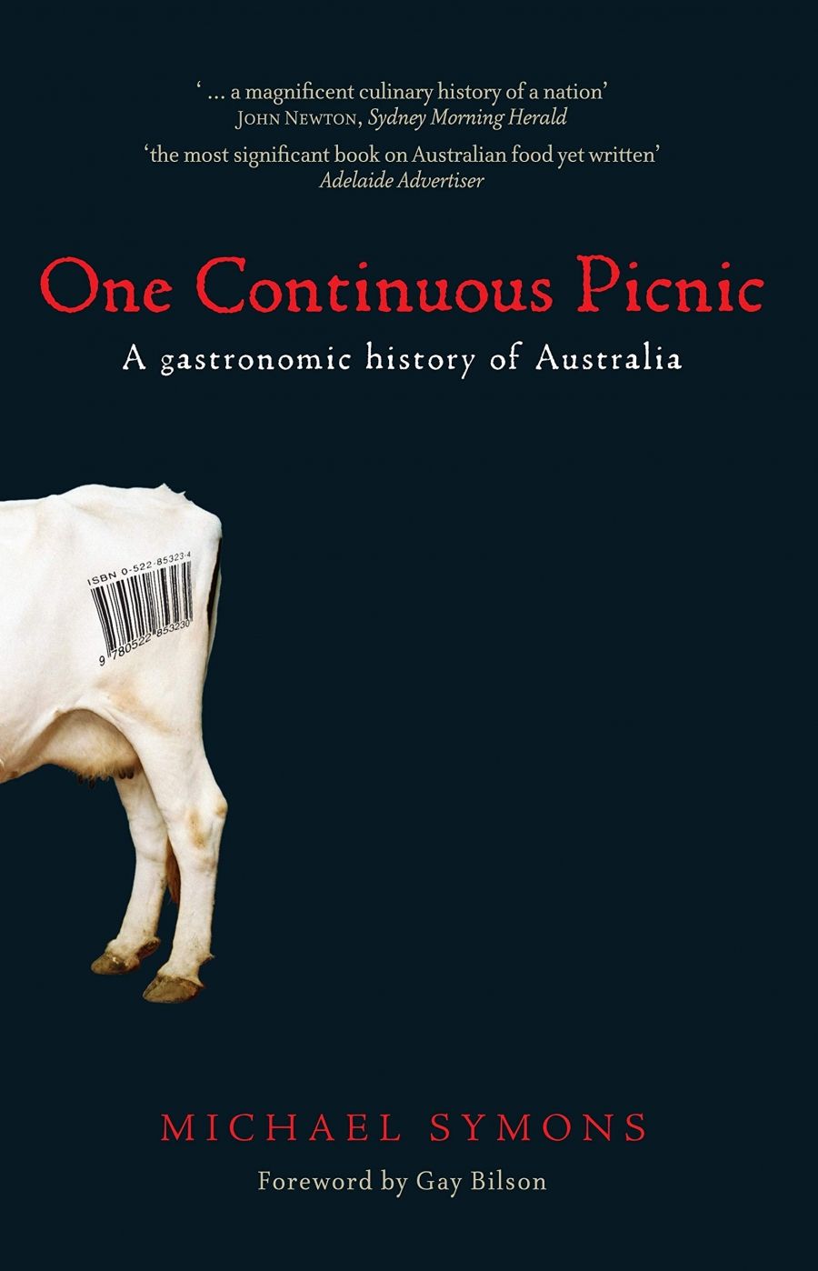 Leo Schofield reviews One Continuous Picnic: A gastronomic history of Australia by Michael Symons