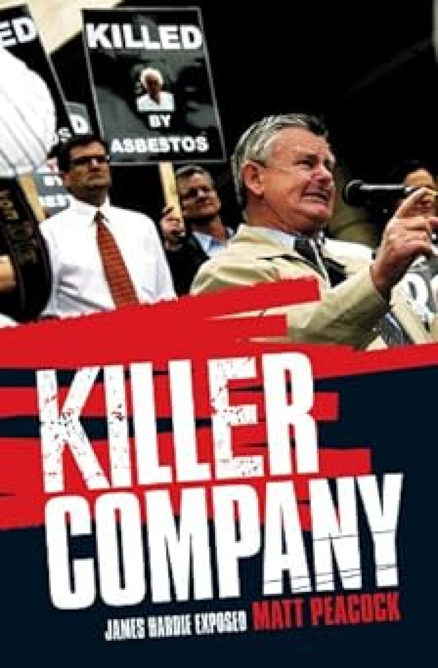 Peter McLennan reviews Killer Company: James Hardie exposed by Matt Peacock