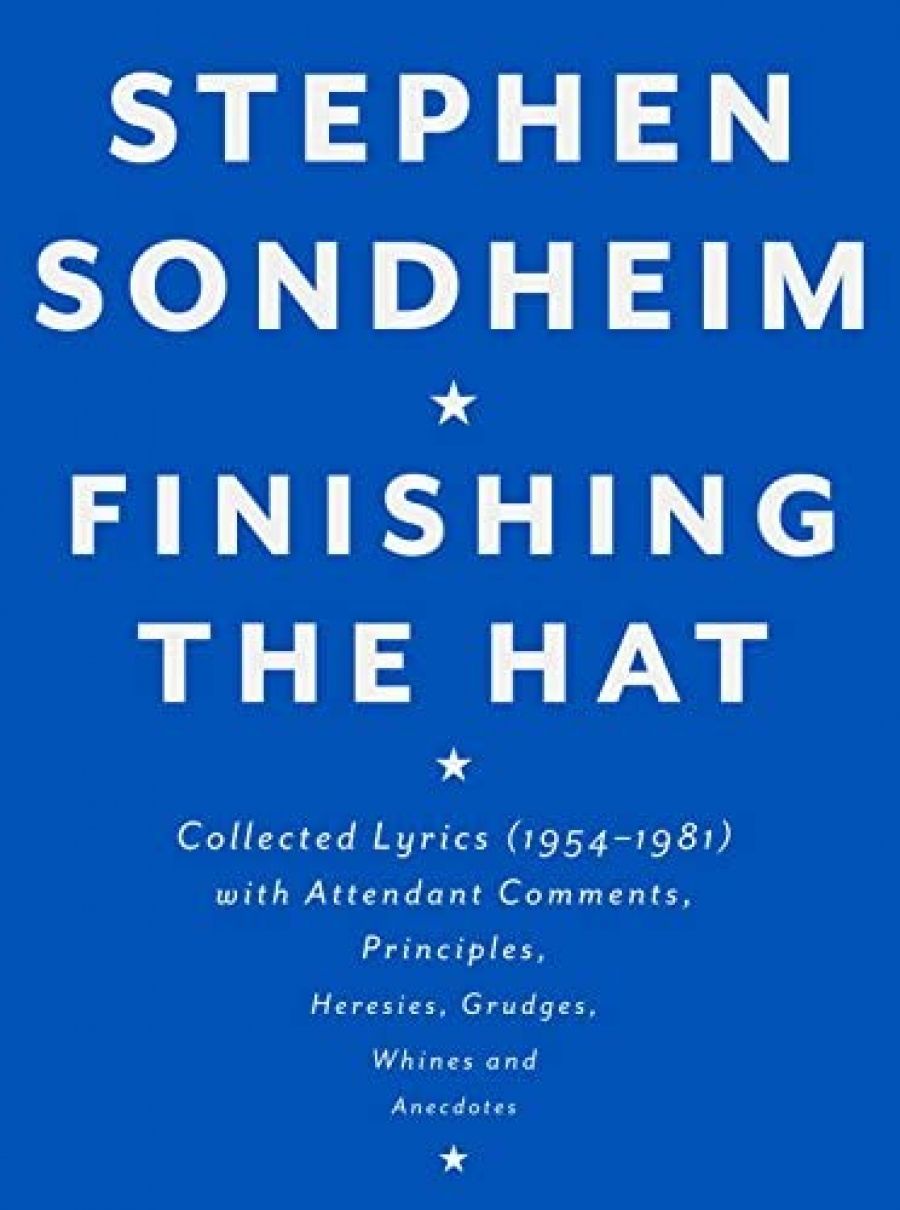 Michael Morley reviews Finishing the Hat: Collected Lyrics (1954–1981) by Stephen Sondheim and Sondheim on Music: Minor Details and Major Decisions, Second Edition by Mark Eden Horowitz