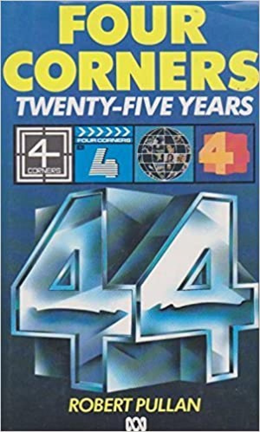 Albert Moran reviews Four Corners: Twenty-five years by Robert Pullan