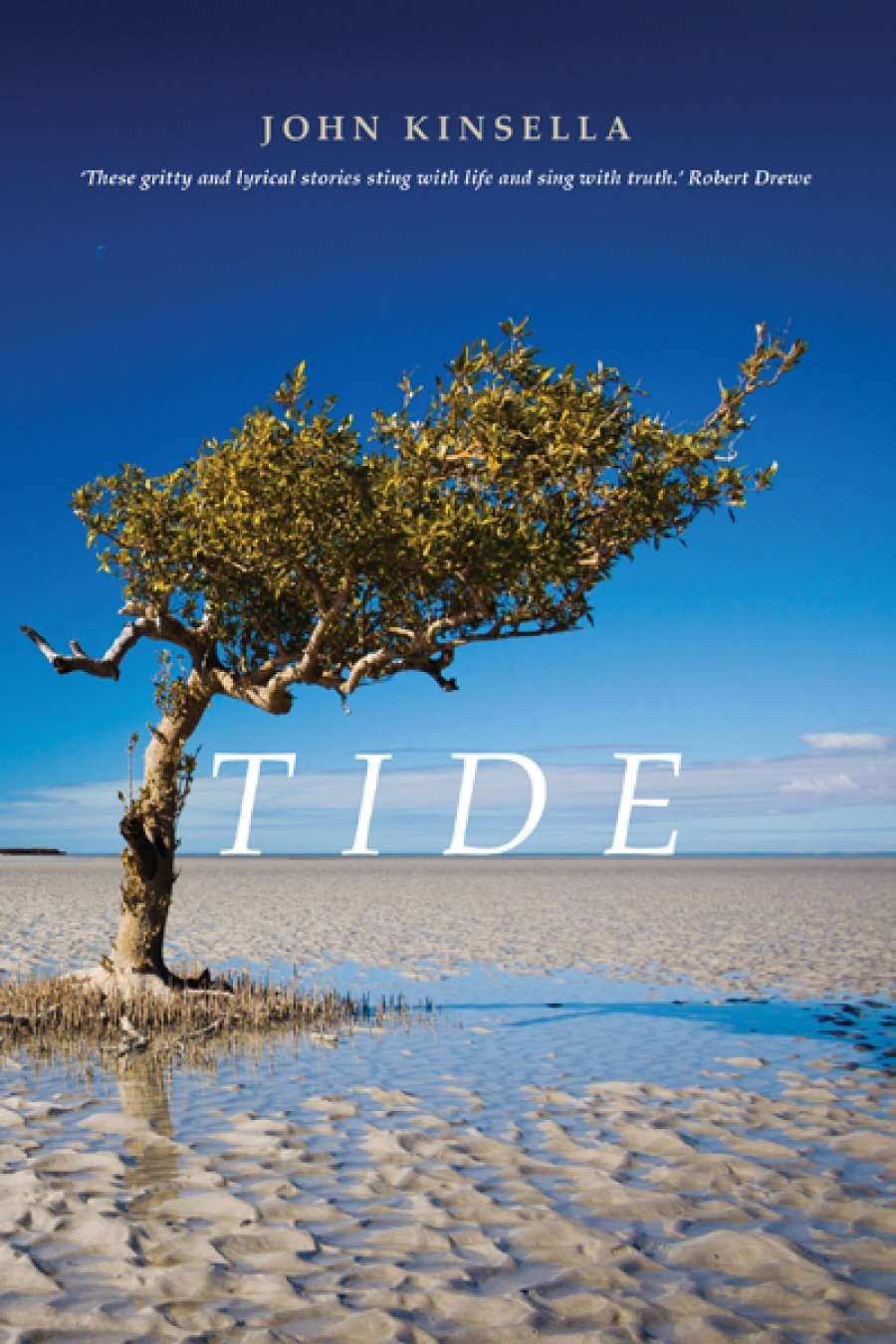 Maria Takolander reviews Tide by John Kinsella