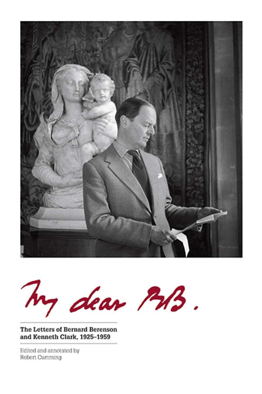 Patrick McCaughey reviews My Dear BB edited by Robert Cumming