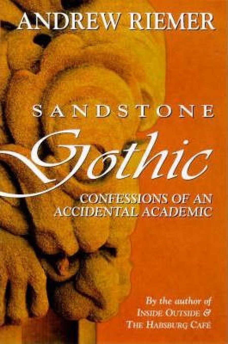 David McCooey reviews Sandstone Gothic: Confessions of an accidental academic by Andrew Riemer