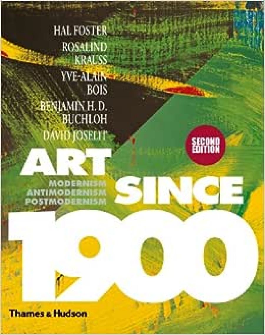 Luke Morgan reviews Art Since 1900: Modernism, Antimodernism, Postmodernism by Hal Foster