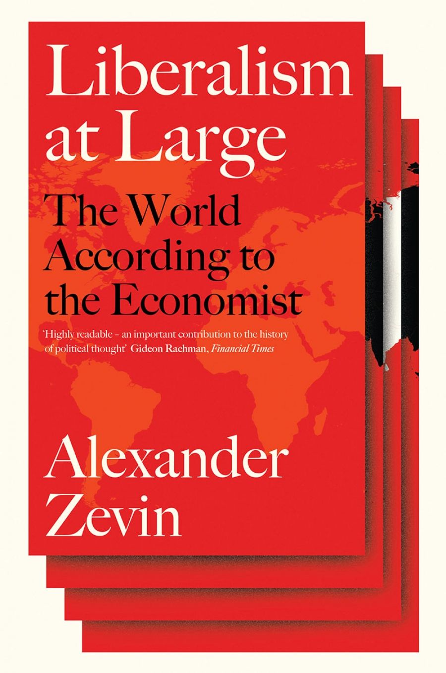 Dominic Kelly reviews Liberalism at Large: The world according to The Economist by Alexander Zevin