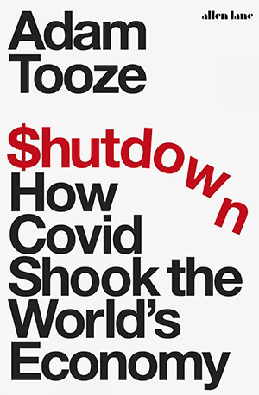 John Tang reviews Shutdown: How Covid shook the world’s economy by Adam Tooze