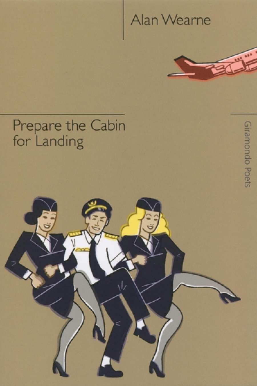 Peter Kenneally reviews Prepare the Cabin for Landing by Alan Wearne
