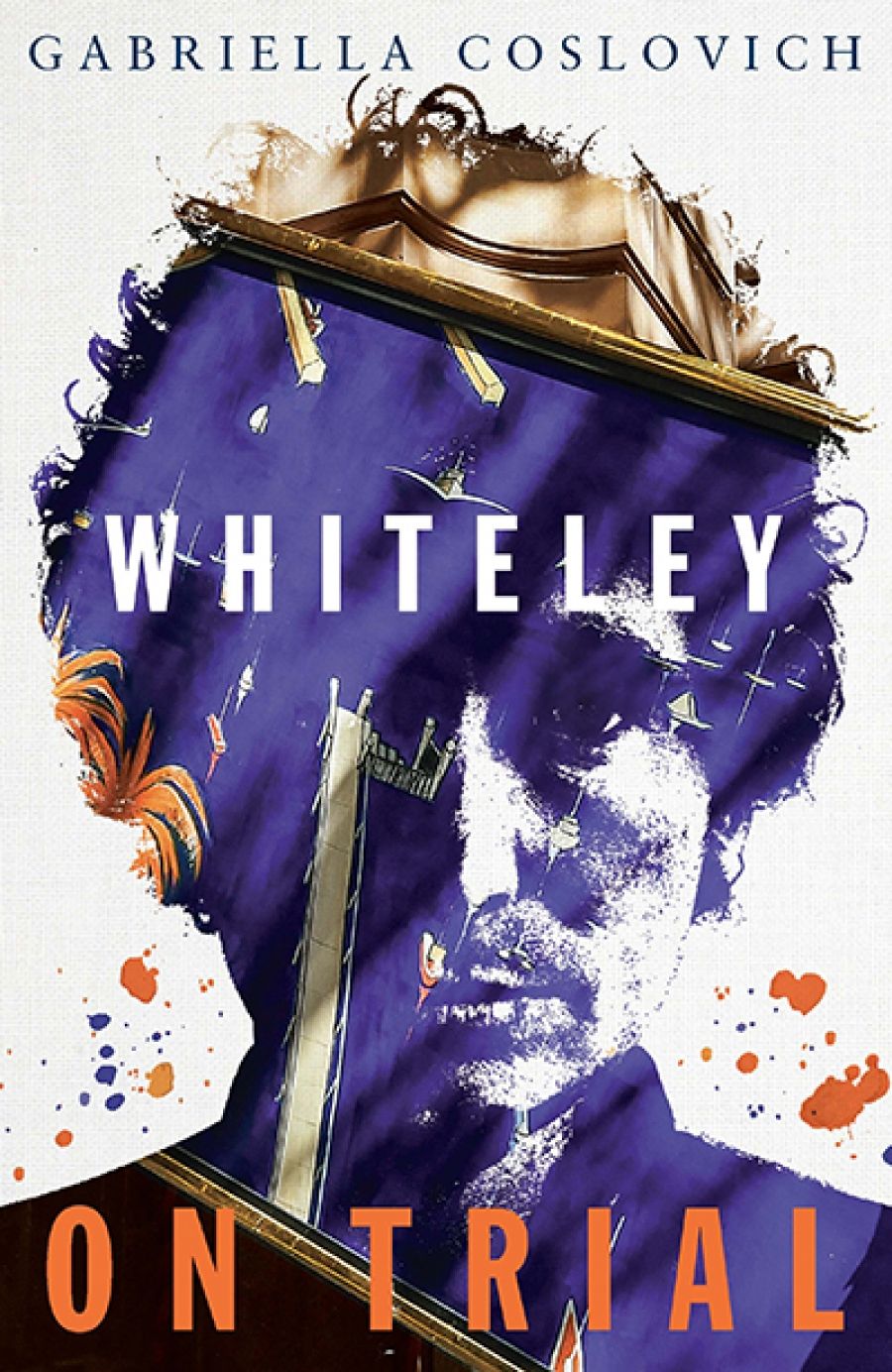 Johanna Leggatt reviews Whiteley on Trial by Gabriella Coslovich