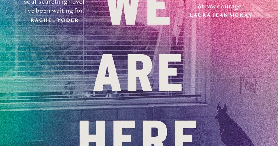 Alex Cothren reviews Why We Are Here by Briohny Doyle