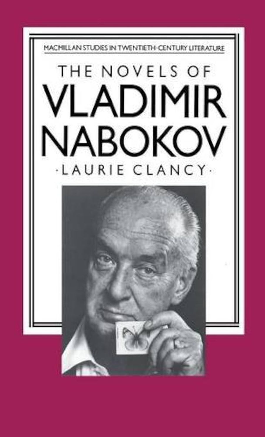 Judith Armstrong reviews ‘The Novels of Vladmir Nabokov’ by Laurie Clancy