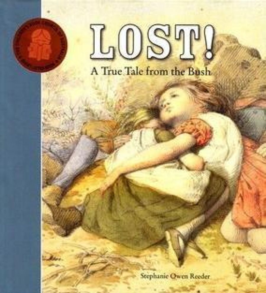 Ruth Starke reviews Lost! A True Tale From The Bush by Stephanie Owen Reeder and 60 Classic Australian Poems edited by Christopher Cheng (illus. Gregory Rogers)