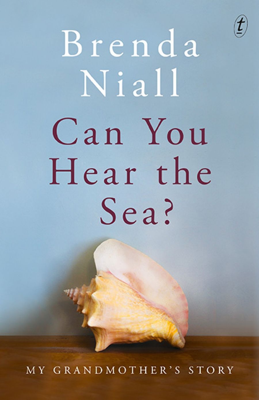 Susan Wyndham reviews Can You Hear the Sea? My Grandmother’s Story by Brenda Niall