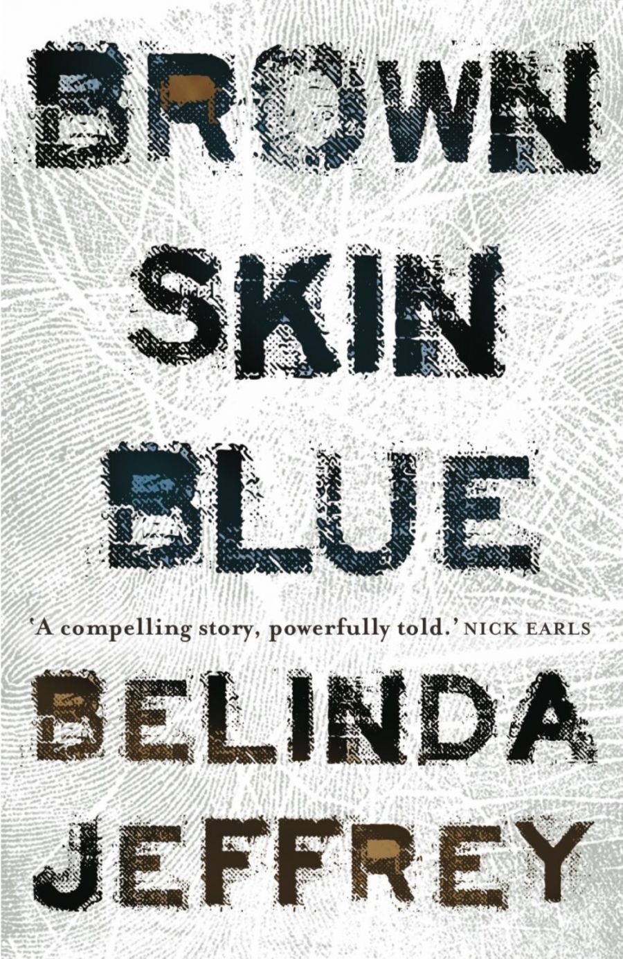 Gillian Wills reviews Brown Skin Blue by Belinda Jeffrey