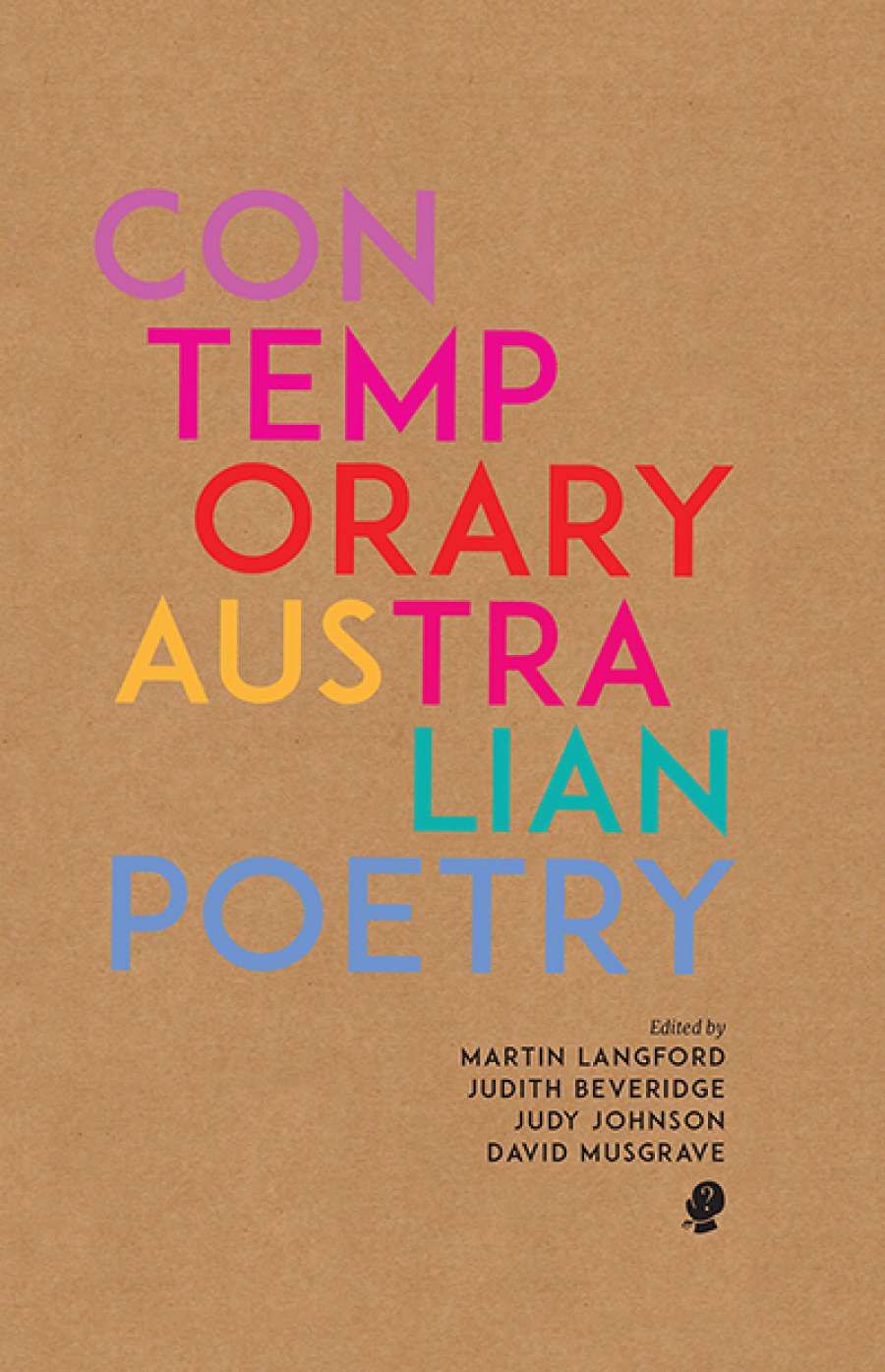 John Hawke reviews Contemporary Australian Poetry edited by Martin Langford et. al. and The Best Australian Poems 2016 edited by Sarah Holland-Batt