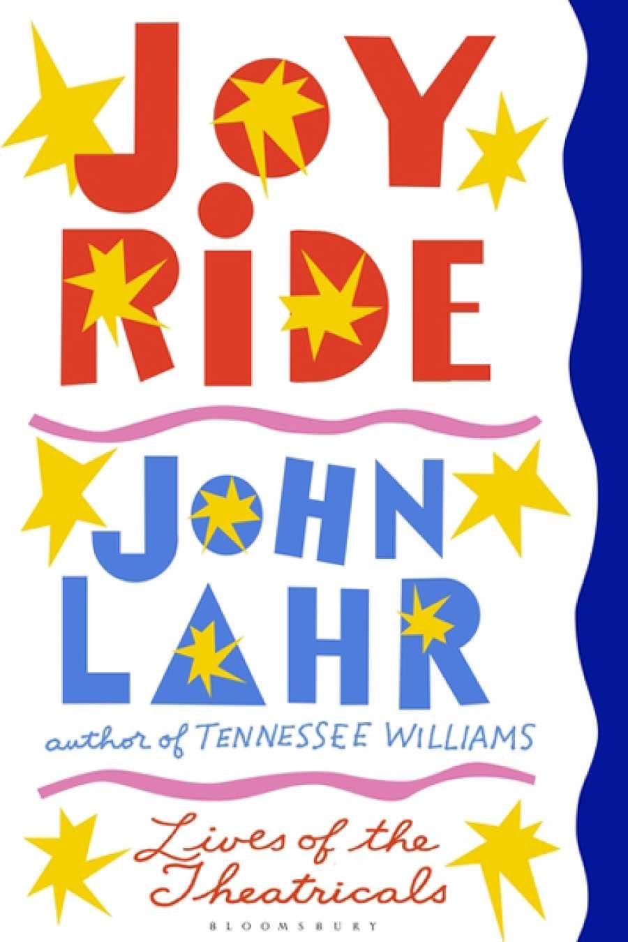 Tim Byrne reviews Joy Ride by John Lahr