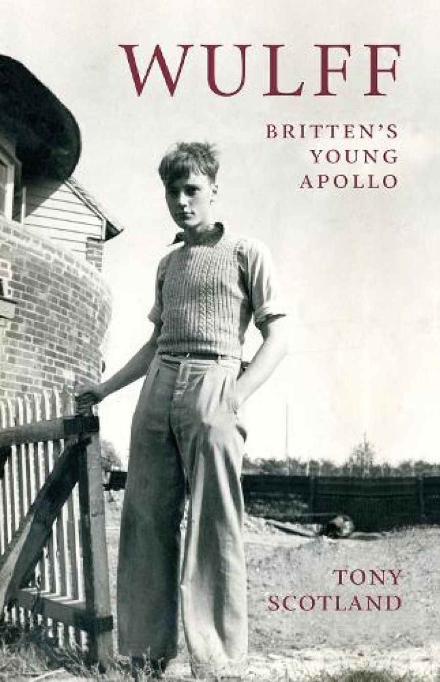 Paul Kildea reviews Wulff: Britten’s young Apollo by Tony Scotland