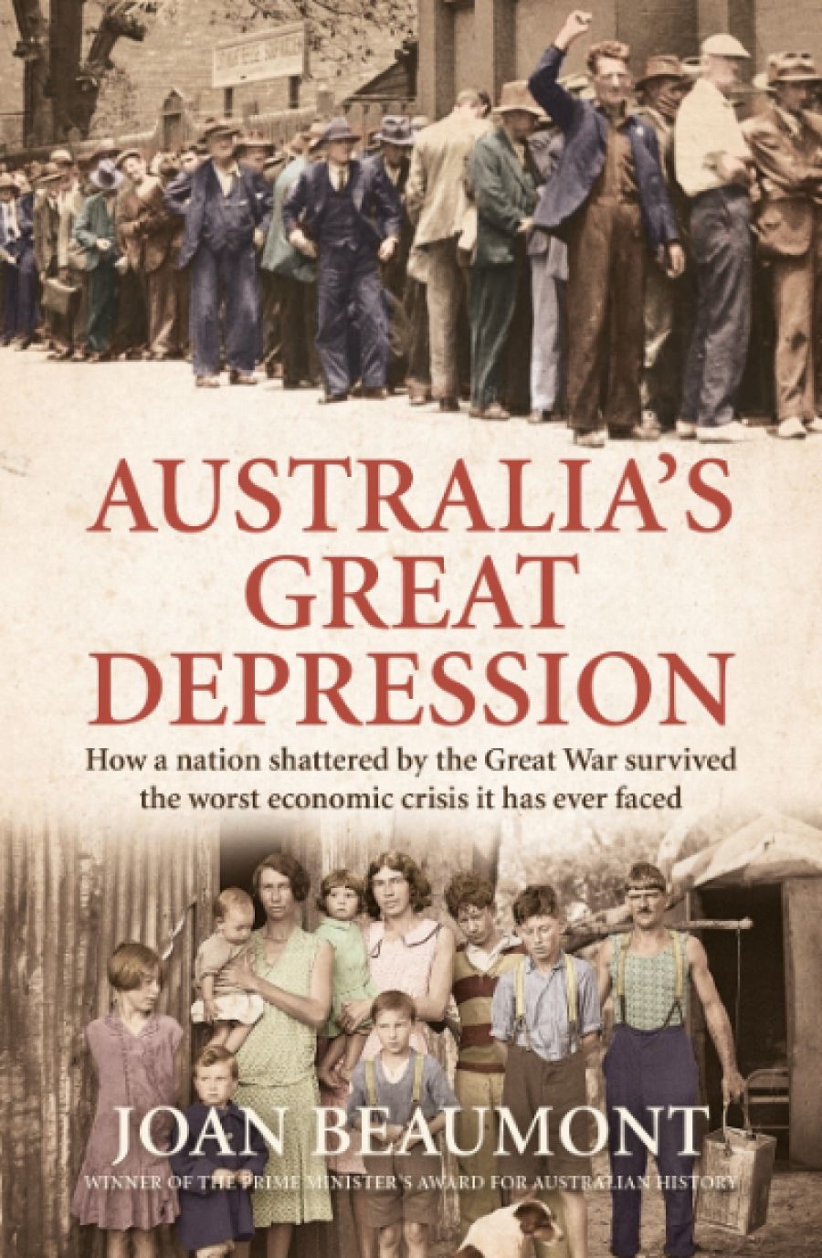 Benjamin Huf reviews Australia’s Great Depression: How a nation shattered by the Great War survived the worst economic crisis it has ever faced by Joan Beaumont