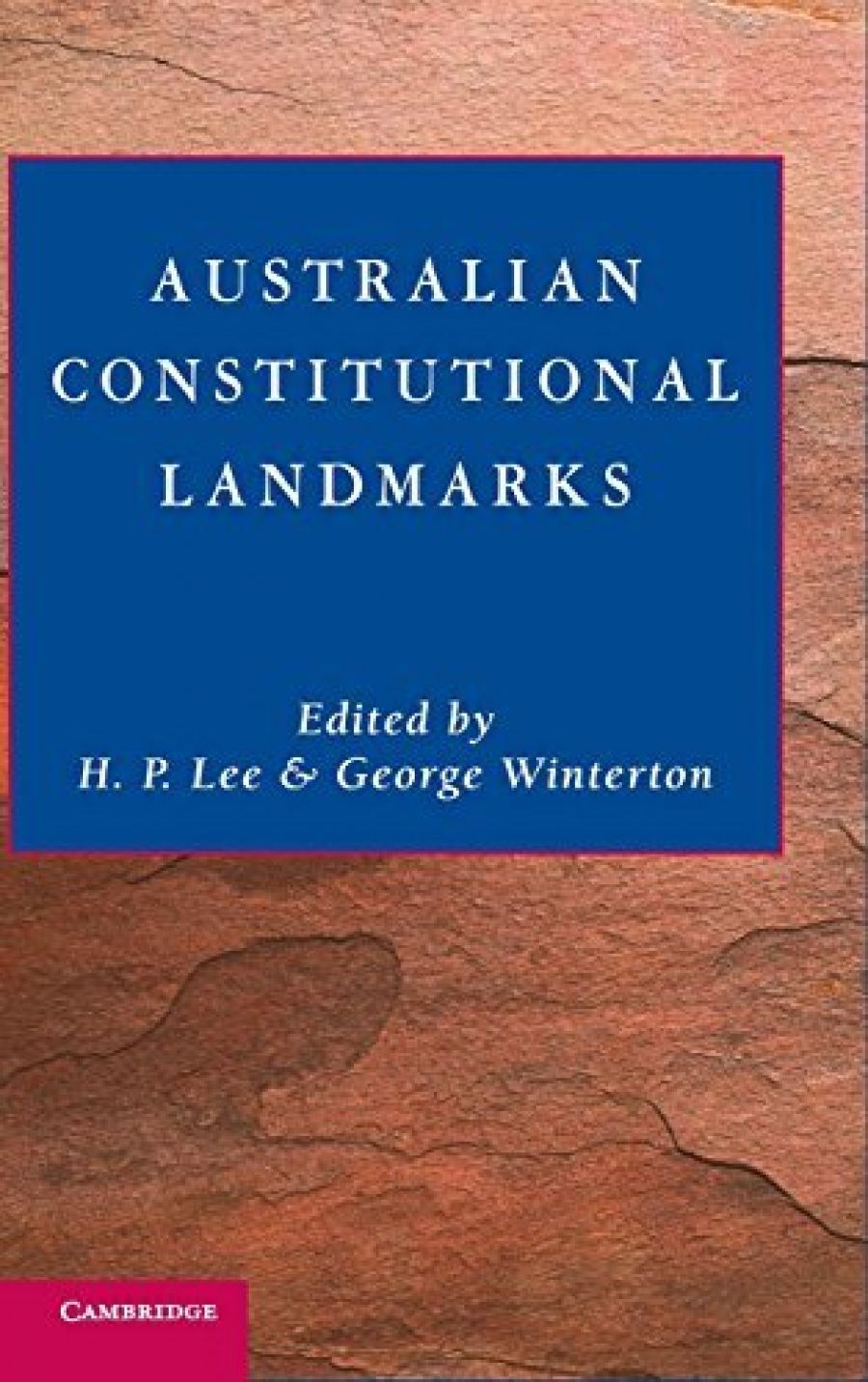 Michael Kirby reviews Australian Constitutional Landmarks edited by H.P. Lee and George Winterton