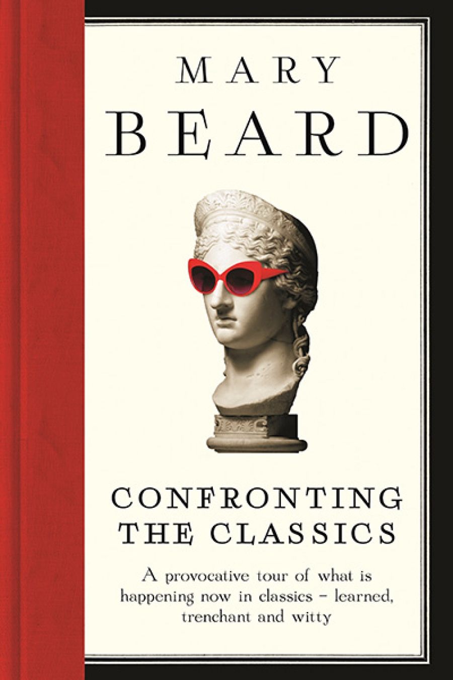 Christopher Allen reviews Confronting the Classics by Mary Beard