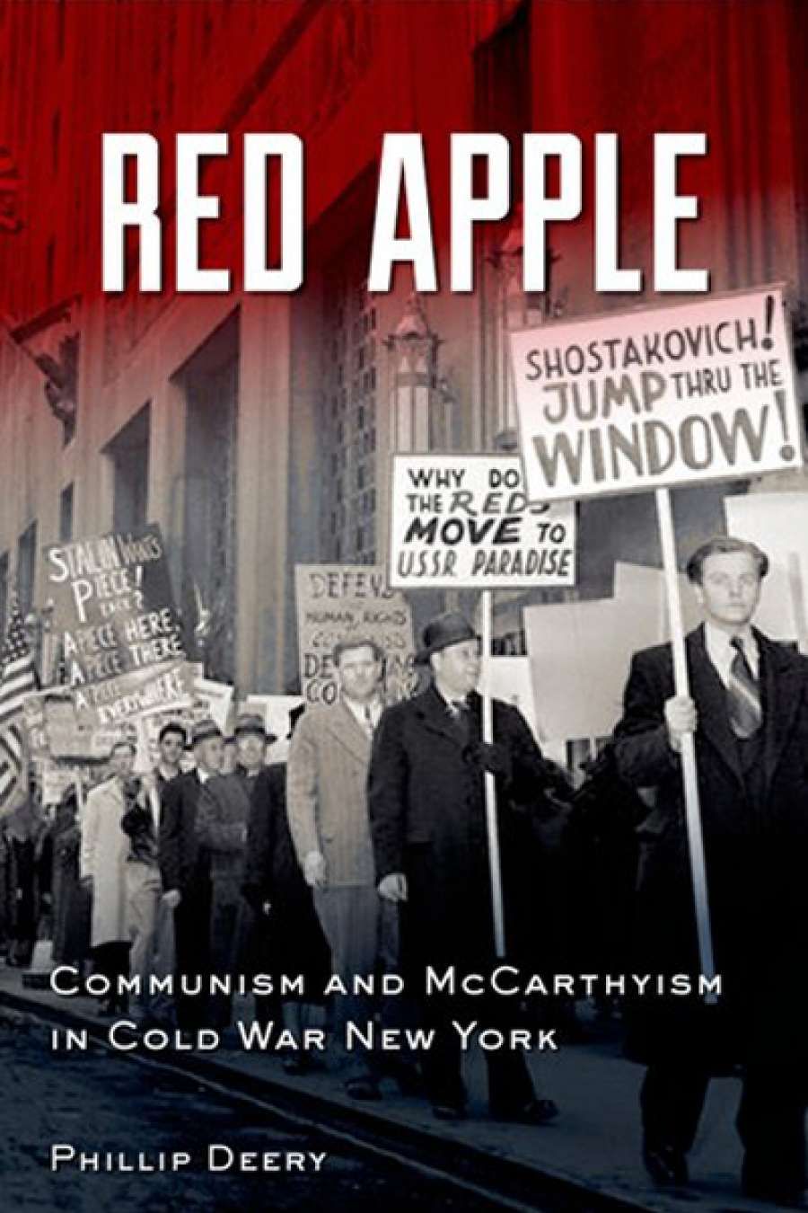 Sheila Fitzpatrick reviews Red Apple: Communism and Mccarthyism in Cold War New York by Phillip Deery
