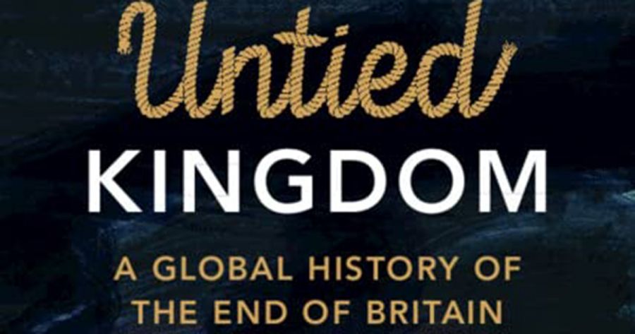 Gordon Pentland reviews Untied Kingdom: A global history of the end of Britain by Stuart Ward