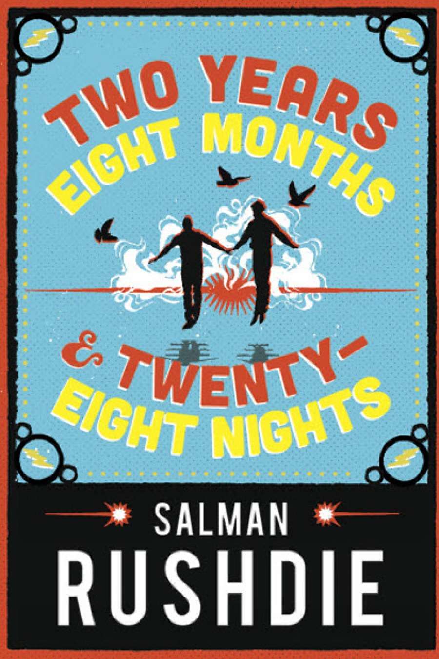 Jane Sullivan reviews Two Years Eight Months and Twenty-Eight Nights by Salman Rushdie