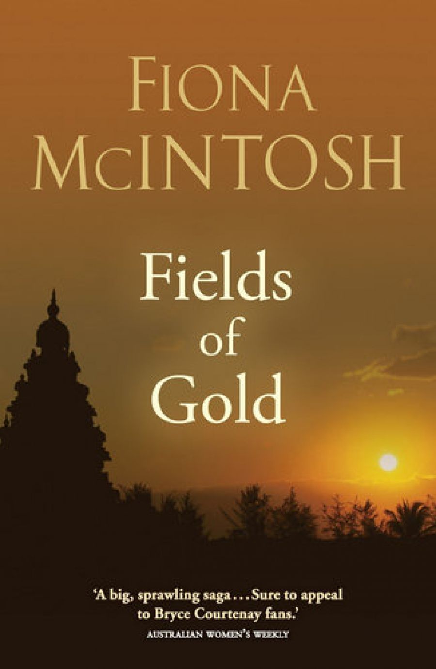 Kate McFadyen reviews Fields of Gold by Fiona McIntosh